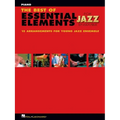 The Best of Essential Elements for Jazz Ensemble: 15 Selections from the Essential Elements for Jazz Ensemble Series - Piano