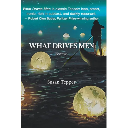 What Drives Men - Paperback