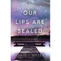 Our Lips Are Sealed