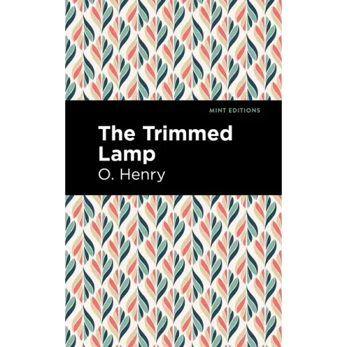 The Trimmed Lamp and Other Stories of the Four Million