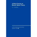 A Short Course on Banach Space Theory