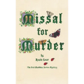 Missal for Murder: The First Sherborne Medieval Mystery