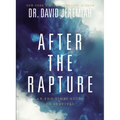 After the Rapture: An End Times Guide to Survival