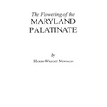 Flowering of the Maryland Palatinate
