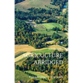Agriculture Abridged: Rudolf Steiner's 1924 Course