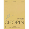 Sonatas, Op. 35 & 58: Chopin National Edition 10a, Vol. X