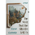The World That the Shooter Left Us