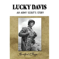 Lucky Davis: An Army Scout's Story