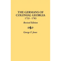 Germans of Colonial Georgia, 1733-1783