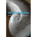 The Arts Therapies: A Revolution in Healthcare