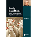 Heredity Before Mendel: Festetics and the Question of Sheep's Wool in Central Europe