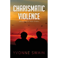 Charismatic Violence