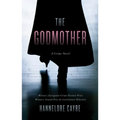 The Godmother: A Crime Novel