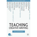Teaching Creative Writing