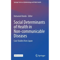 Social Determinants of Health in Non-Communicable Diseases: Case Studies from Japan
