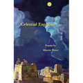 Celestial Euphony: Poems by Martin Elster