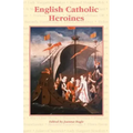 English Catholic Heroines