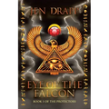 Eye of the Falcon: Book 1 of the Protectors