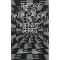 Theory and Application of Infinite Series