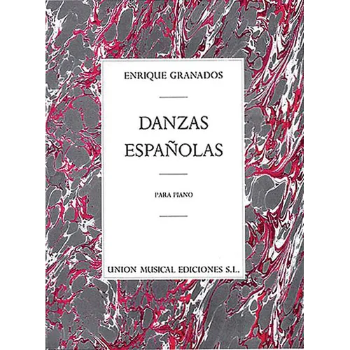 Enrique Granados: Danzas Espanolas Complete for Piano Solo