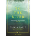 To the River: A Journey Beneath the Surface