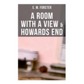 A Room with a View & Howards End