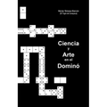Ciencia y Arte en el Dominó