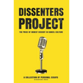 Dissenters Project: The Price of Honest Dissent in Cancel Culture