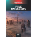 Megarrascacielos: El Burj Khalifa