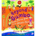 Beyond Gumbo: Creole Fusion Food from the Atlantic Rim