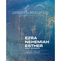 Genesis to Revelation: Ezra, Nehemiah, Esther Participant Book: A Comprehensive Verse-By-Verse Exploration of the Bible