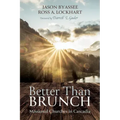 Better Than Brunch: Missional Churches in Cascadia