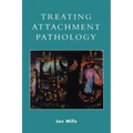 Treating Attachment Pathology