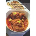 Nigerian Dishes Cookbook