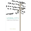 Virality: Contagion Theory in the Age of Networks