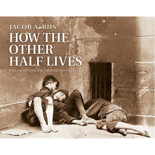 How the Other Half Lives