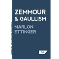 Zemmour & Gaullism