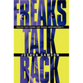 Freaks Talk Back: Tabloid Talk Shows and Sexual Nonconformity