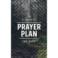 The 5-Minute Prayer Plan for Dads