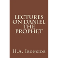 Lectures on Daniel The Prophet