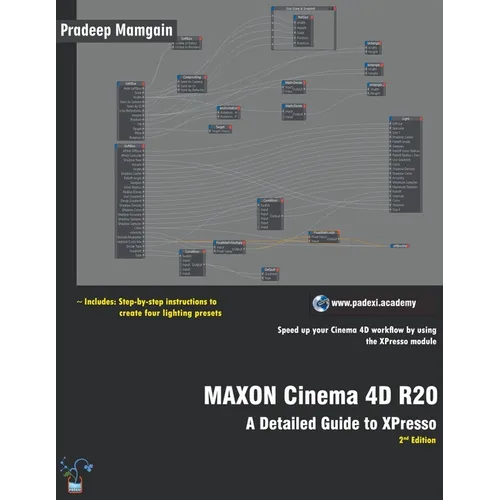 MAXON Cinema 4D R20: A Detailed Guide to XPresso