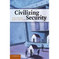 Civilizing Security
