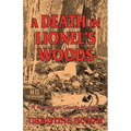 A Death In Lionel's Woods: A Winnebago County Mystery