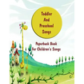 Toddler And Preschool Songs: 2 volume set