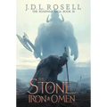 The Stone of Iron and Omen (The Runewar Saga #3)
