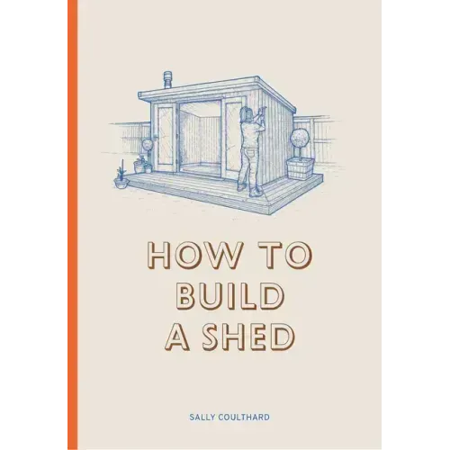 How to Build a Shed