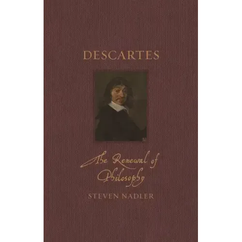 Descartes: The Renewal of Philosophy
