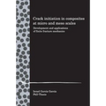 Crack initiation in composites at micro and meso scales: Development and applications of finite fracture mechanics