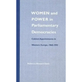 Women and Power in Parliamentary Democracies: Cabinet Appointments in Western Europe, 1968-1992