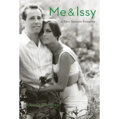 Me & Issy: A Four Seasons Romance